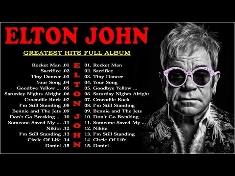 Elton John Greatest Hits Full Album 2024 📀The Best of Elton John New Collection