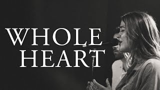 Whole Heart (Hold Me Now) [Live] - Hillsong UNITED | Garden MSC x Grove Worship