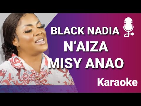 BLACK NADIA - NAIZA MISY ANAO  (KARAOKE MALAGASY 2022) Rolland Raelison cover
