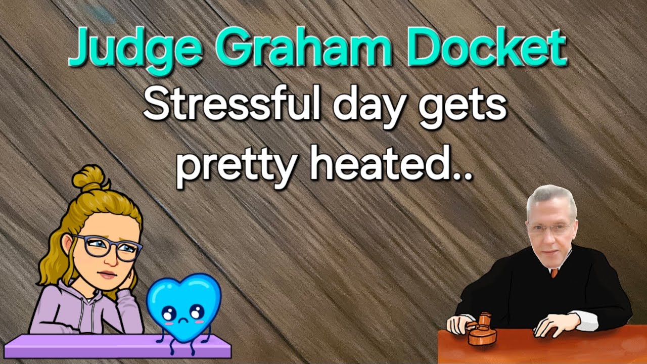 Judge Graham Docket - Part 1 of a Hotly Contested Adversary