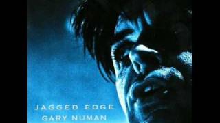 In A Dark Place - Gary Numan - (Jagged Edge )