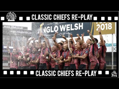 🎥🏉 Classic Chiefs Re-Play 🎥 🏉  Exeter Chiefs v Bath Anglo Welsh Final 2018