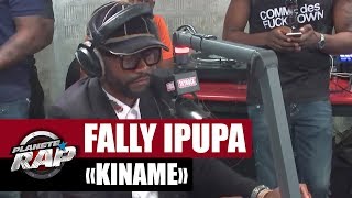 Fally Ipupa &quot;Kiname&quot; #PlanèteRap