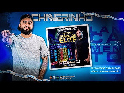CD CARRETINHA TROPA DE ELITE - DJ CHAVERINHO (OFICIAL)