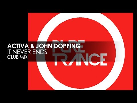 Activa & John Dopping - It Never Ends