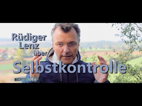 Rüdiger Lenz über Selbstkontrolle | THEMA