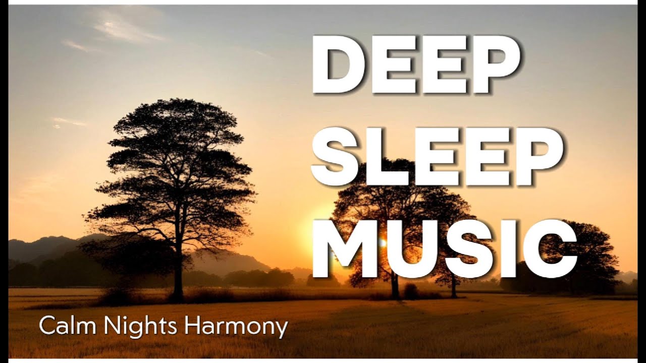 Deep Sleep Music: Gentle Melodies for Rest and Relaxation. #sleepmusic #relaxationmusic