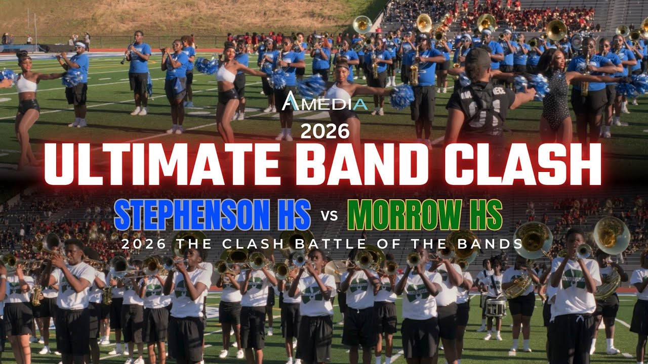 Stephenson HS vs Morrow HS  | 2026 The Clash Battle Of The Bands | 4K  🔥🎥🎬‼️