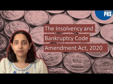 The Insolvency and Bankruptcy Code (Amendment) Act, 2020