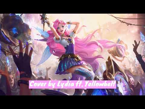 Seraphine, The Starry-Eyed Songstress (Cover by Lydia Shabong and Yellowbelt)