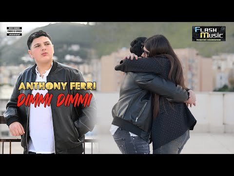 Anthony Ferri - DIMMI DIMMI ( Video Ufficiale 2025 )