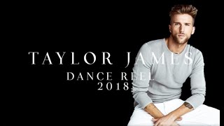 Taylor James Dance Reel 2018