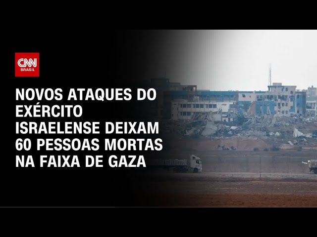 Novos ataques de Israel deixam 60 pessoas mortas na Faixa de Gaza | CNN 360º
