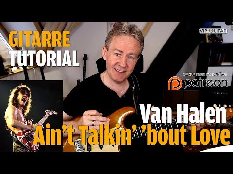 Gitarre Songtutorial - "Ain't Talkin' Bout Love" - Van Halen