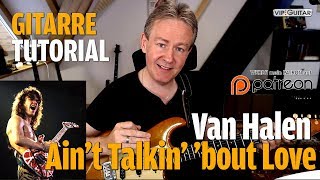 Gitarre Songtutorial - &quot;Ain&#39;t Talkin&#39; Bout Love&quot; - Van Halen