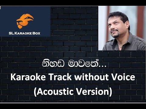 Nihanda mawathe... Karaoke Track Without Voice (Acoustic Version)