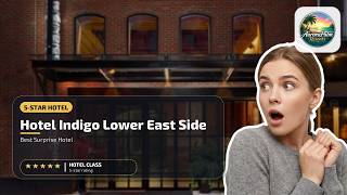 Hotel Indigo Lower East Side By IHG - Best Surprise Hotel | New York (NY), Unite
