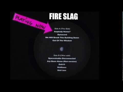 Fire Slag - Anybody Home?