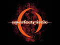 Sleeping Beauty - A Perfect Circle