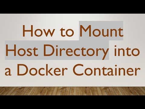 How To Mount Host Directory Into A Docker Container