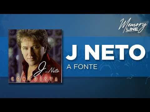 J. Neto - A Fonte (Áudio Oficial)