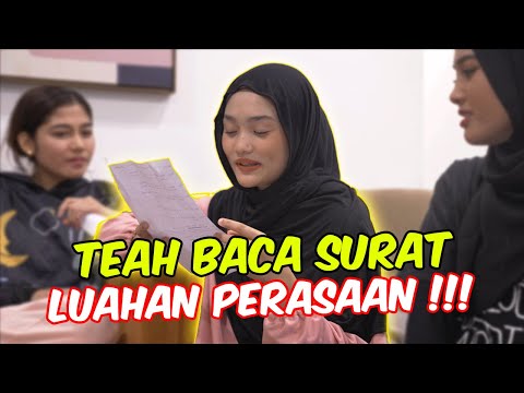 TEAH BACA SURAT LUAHAN PERASAAN DARI SEMUA TEAM ! - TULIS PERASAAN MASING-MASING !