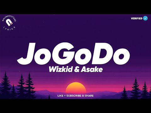 Wizkid & Asake - Jogodo Lyrics (Official Video)