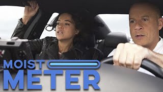 Moist Meter | Fast and Furious 9