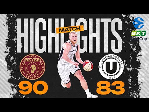 EuroCup 25/26 - FULL GAME HIGHLIGHTS: Umana Reyer Venezia - U-BT Cluj-Napoca