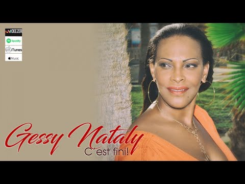 GESSY NATALY - C'est fini! - [2017]