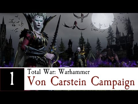 Total War: Warhammer - Von Carstein Campaign Part 1