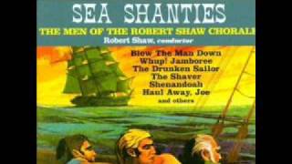 Blow the Man Down ／ Robert Shaw Chorale (Men)