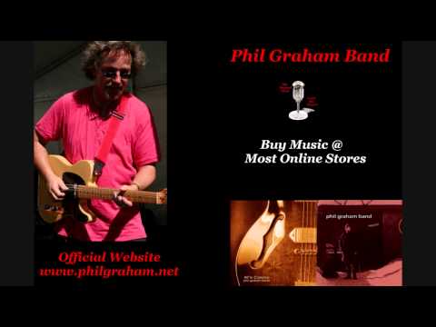 Phil Graham Band - Anymore