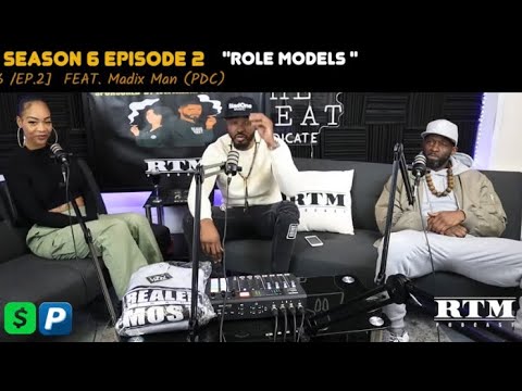Madix (PDC) "Peel Dem Crew to Poverty Driven Children..." RTM Podcast Show S6 Ep2 (Role Models)