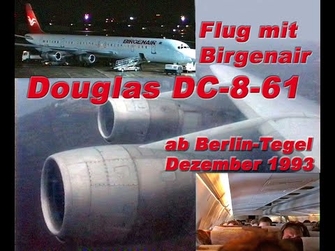 BIRGENAIR DC 8-61 Flug Berlin-Tegel nach Hamburg Dezember 1993
