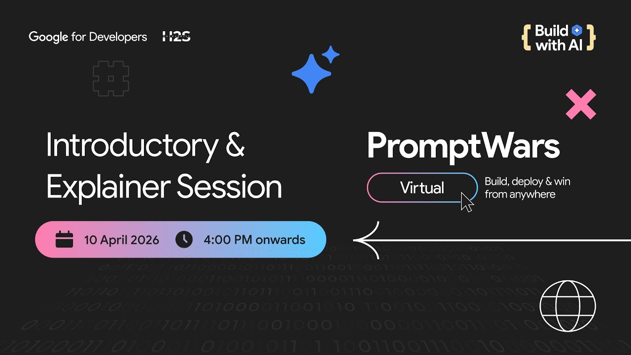 PromptWars Virtual: Introductory & Explainer Session