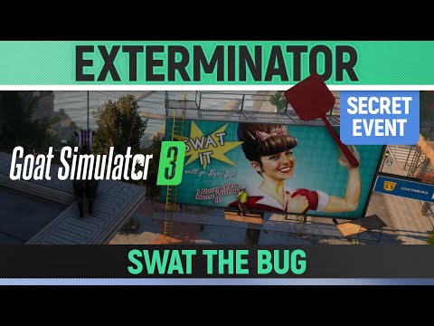 Goat Simulator 3 - Secret Event - Exterminator - How to Swat the Bug (Fly-Man's Gear)