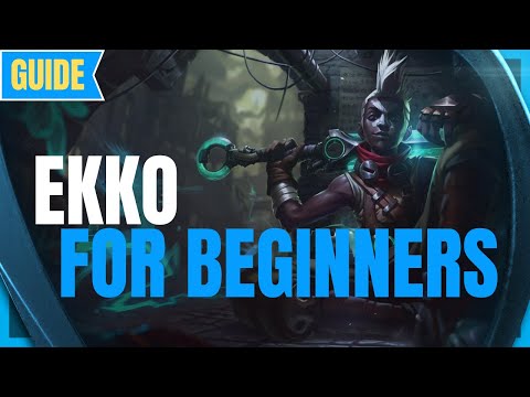 Ekko Guide for Beginners: How to Play Ekko - League of Legends Beginner Guide - Ekko s11