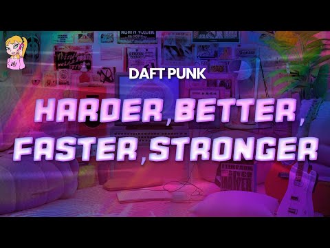 Daft Punk - Harder, Better, Faster, Stronger  // Lyrics | BEST Y2K HITS
