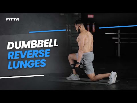 Dumbbell Reverse Lunges