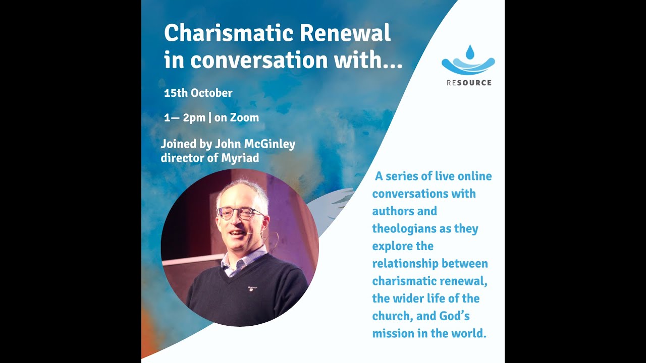 Charismatic Renewal in conversation with... John McGinley