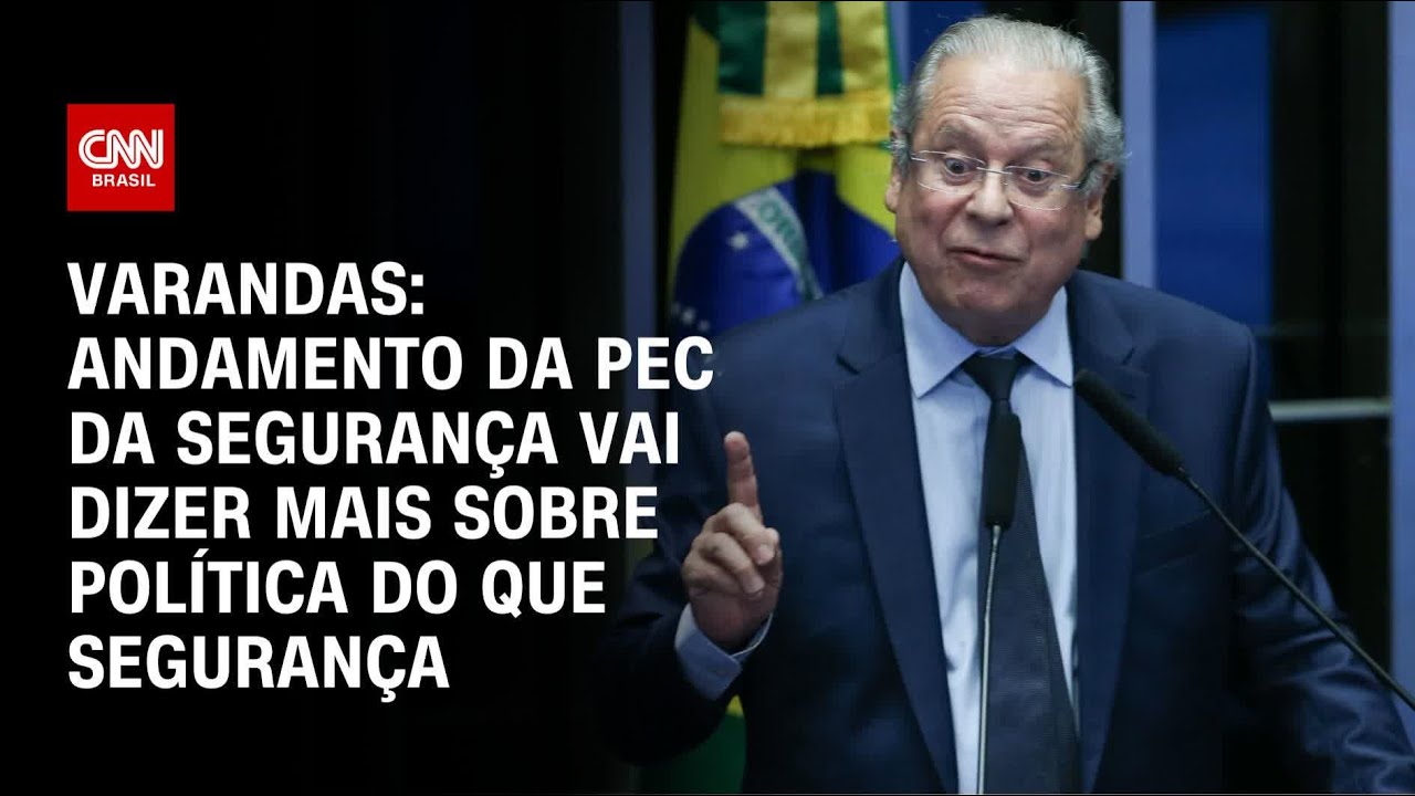 Varandas: Andamento da PEC da Segurança vai dizer mais sobre política do que segurança | PRIME TIME