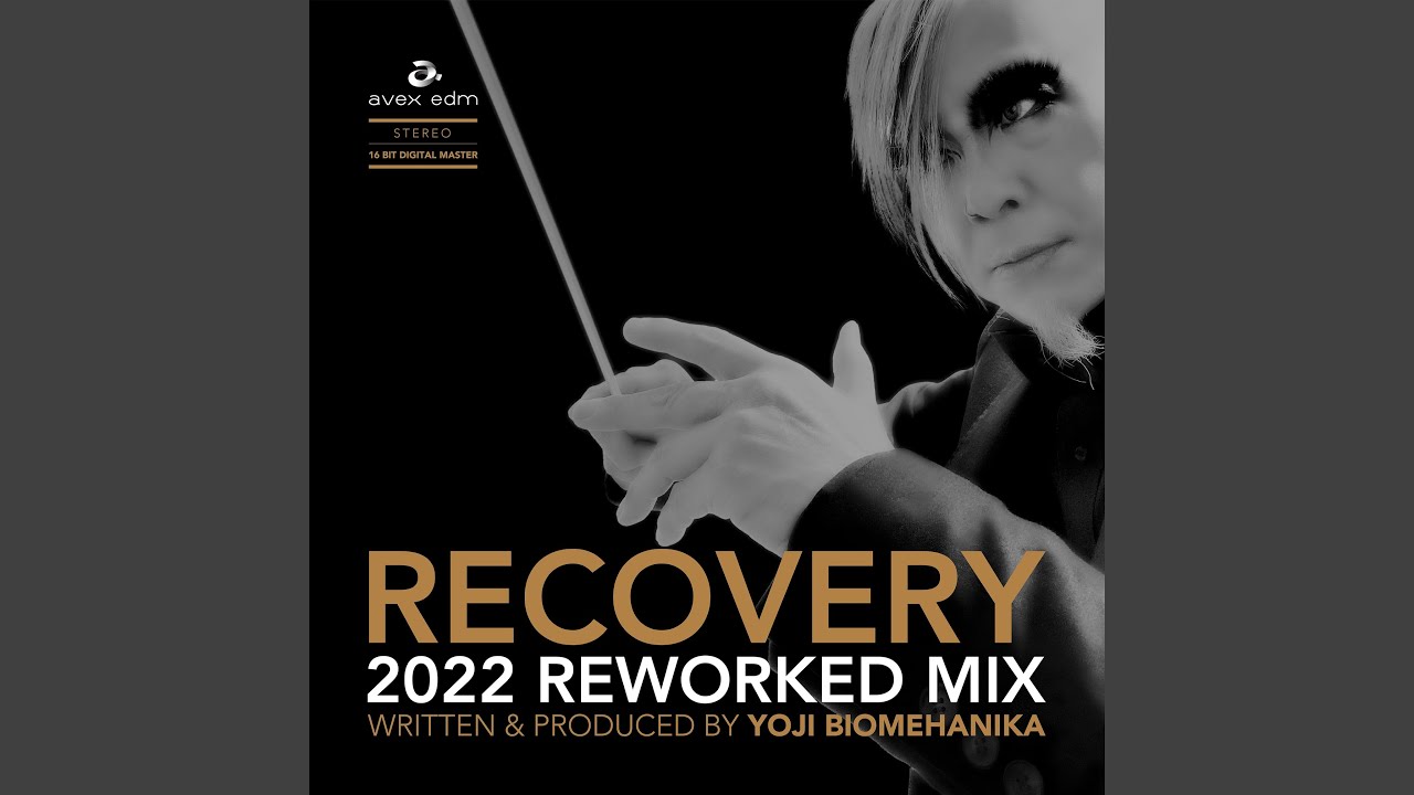 RECOVERY (2022 REWORKED MIX)
