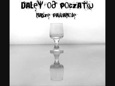 DaleY od Początku - Nasze Paranoje