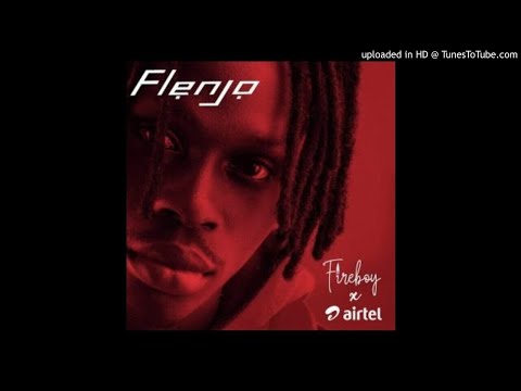 Fireboy DML x Airtel – Flenjo (Official Audio)