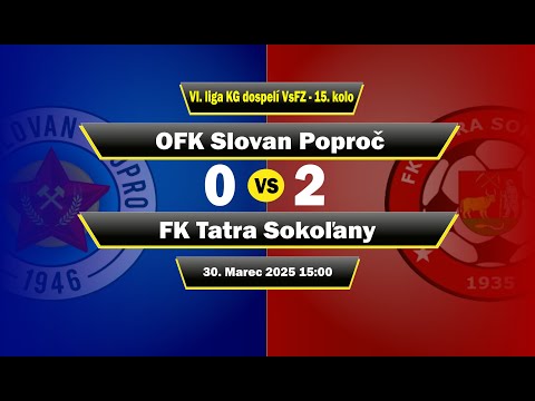OFK Slovan Poproč - FK Tatra Sokoľany 0:2