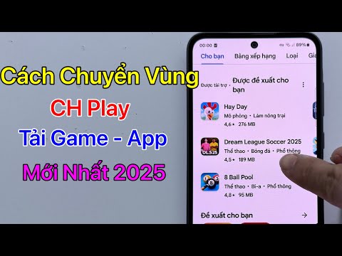 How to change CH Play region to download game apps, Change Google Play region 2025