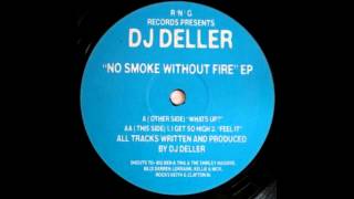 DJ Deller - I Get So High