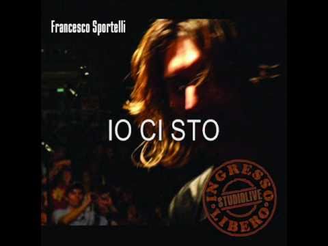 IO CI STO - Francesco Sportelli