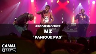 MZ - Panique pas en #canalstreetlive